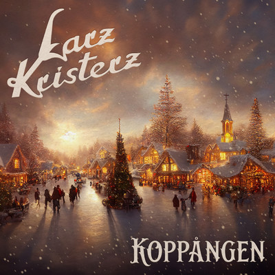 アルバム/Koppangen/Larz-Kristerz