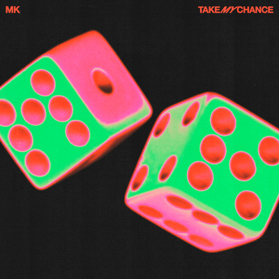 Take My Chance (Extended)/MK