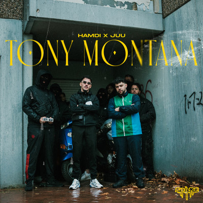 Tony Montana (Explicit)/Rap La Rue／Hamdi52