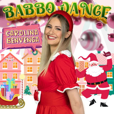 シングル/Babbo Dance/Carolina Benvenga