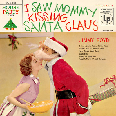 I Saw Mommy Kissing Santa Claus/Jimmy Boyd
