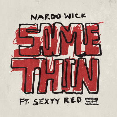 シングル/Somethin' (Explicit) feat.Sexyy Red/Nardo Wick