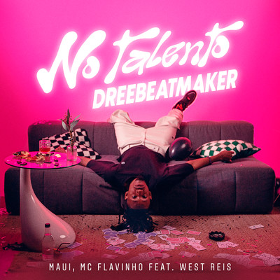 No Talento/Maui／MC Flavinho