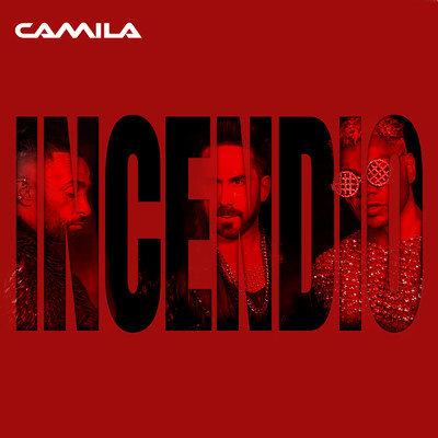 シングル/Incendio/Camila