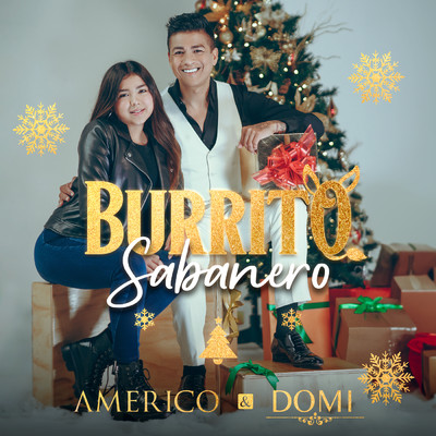 Burrito Sabanero/Americo & Domi