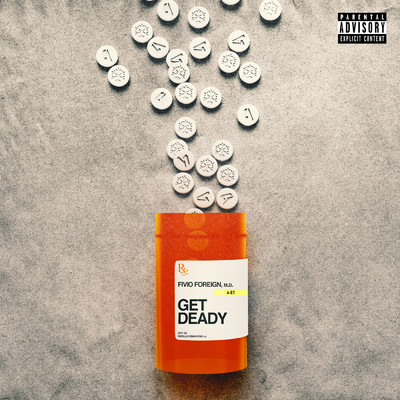 シングル/Get Deady (Explicit)/Fivio Foreign／41