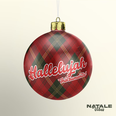 Hallelujah (Instrumental)/Natale Vibes