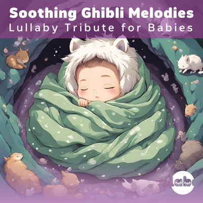 アルバム/Soothing Ghibli Melodies: Lullaby Tribute for Babies/The Lullabeats