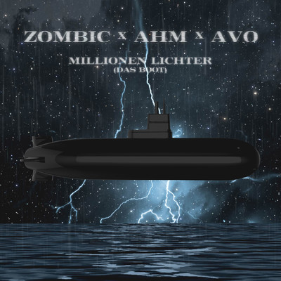 Millionen Lichter (Das Boot)/Zombic／AVO