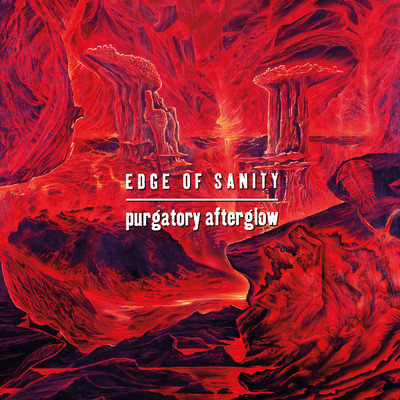 Purgatory Afterglow (Remix 2024) (Explicit)/Edge Of Sanity