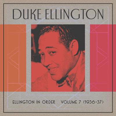 アルバム/Ellington In Order, Volume 7 (1936-37)/デューク・エリントン