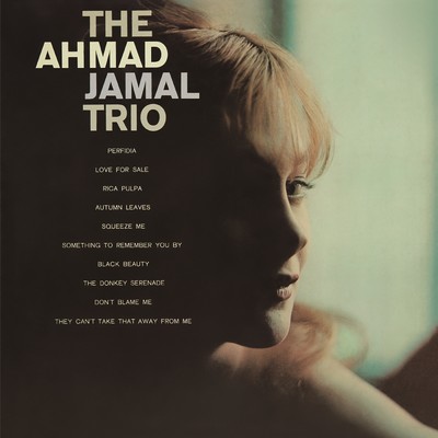 The Ahmad Jamal Trio/アーマッド・ジャマル