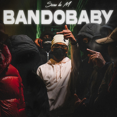 シングル/Bandobaby (Explicit)/Sosa La M