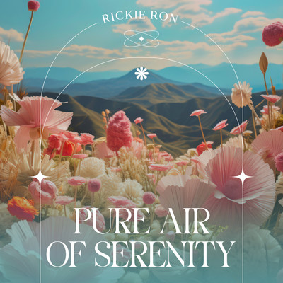 アルバム/Pure Air of Serenity/Rickie Ron