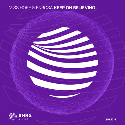 Keep On Believing/MISS HOPE／ENROSA