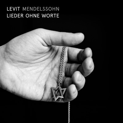 アルバム/Mendelssohn: Lieder ohne Worte/Igor Levit