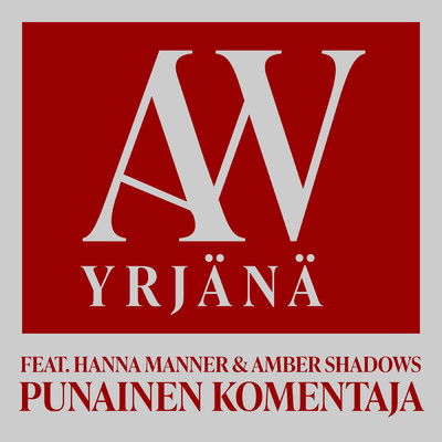 シングル/Punainen komentaja (Vain elamaa kausi 14) feat.Amber Shadows/A.W. Yrjana