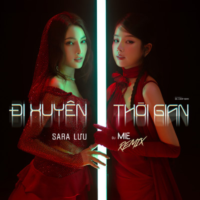 Di Xuyen Thoi Gian (DJ Mie Remix) feat.DJ Mie/Various Artists