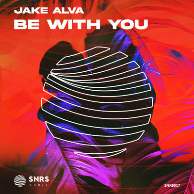 Be With You/Jake Alva