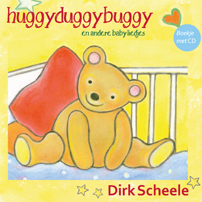 アルバム/Huggyduggybuggy: en andere babyliedjes/Dirk Scheele
