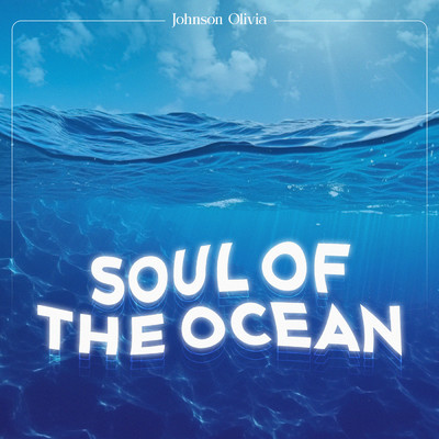 Soul of the Ocean/Johnson Olivia