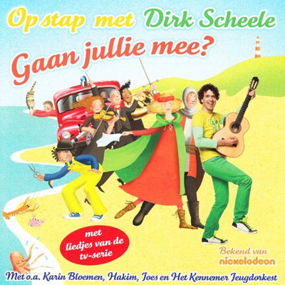 アルバム/Op stap met Dirk Scheele: Gaan jullie mee？/Dirk Scheele