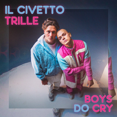 アルバム/Boys Do Cry/Trille