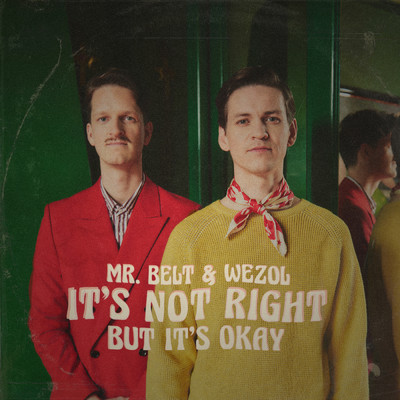 シングル/It's Not Right But It's Okay/Mr. Belt & Wezol