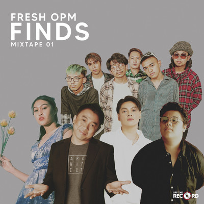 Fresh OPM Finds Mixtape 1/Off The Record