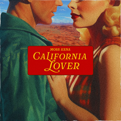 シングル/California Lover/Moss Kena
