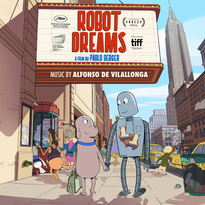 Robot Dreams (Original Motion Picture Soundtrack)/Alfonso de Vilallonga