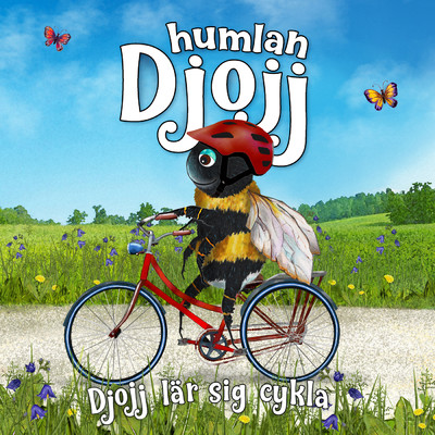 アルバム/Djojj lar sig cykla/Humlan Djojj／Staffan Gotestam