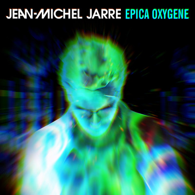 Epica Oxygene/Jean-Michel Jarre