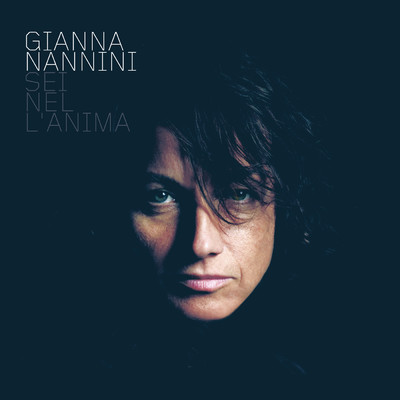 アルバム/Sei nel l'anima/Gianna Nannini