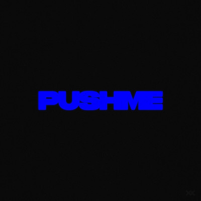Push Me/Twoxi