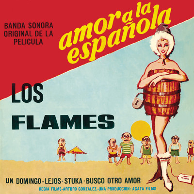 アルバム/Amor A la Espanola (Banda Sonora Original de la Pelicula) (Remasterizado 2024)/Los Flames