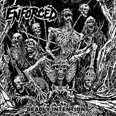 Deadly Intentions (Cover Version)/Enforced