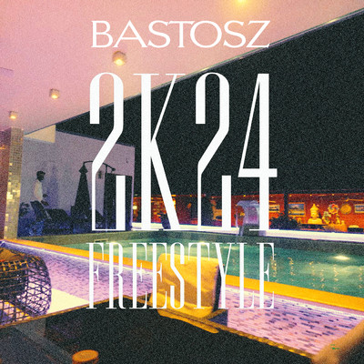 2k24 Freestyle/Bastosz