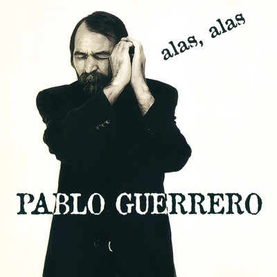 ALAS, ALAS (Remasterizado 2024)/Pablo Guerrero