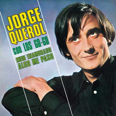Rudi Enamorado (Remasterizado 2024) with Los Go-Go/Jorge Querol