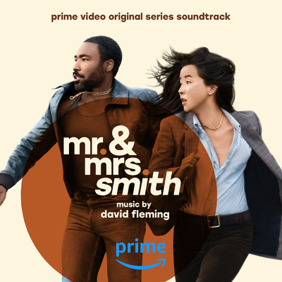 Mr. & Mrs. Smith (Prime Video Original Series Soundtrack)/David Fleming