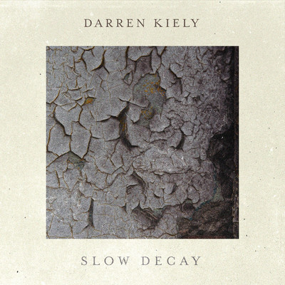 シングル/Slow Decay/Darren Kiely