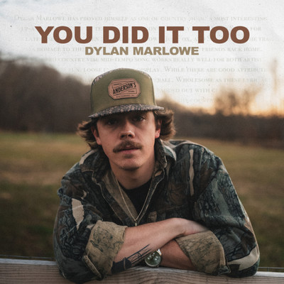 You Did It Too/Dylan Marlowe