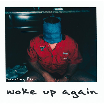 Woke Up Again/Sterling Elza