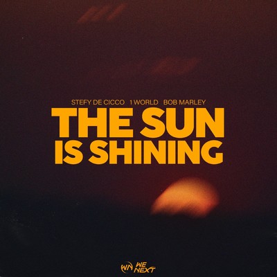 シングル/The Sun Is Shining/Stefy De Cicco／1 World／Bob Marley & The Wailers