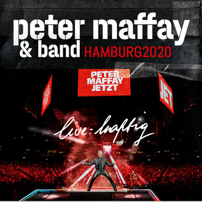 アルバム/live-haftig Hamburg 2020/Peter Maffay