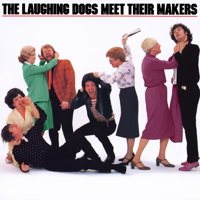 アルバム/Meet Their Makers/The Laughing Dogs