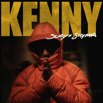 Kenny/Slay／Sigma