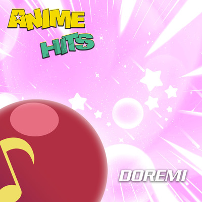 ANIME HITS. Magical DoReMi/Anime Allstars
