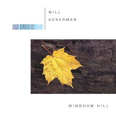 Pure Will Ackerman/Will Ackerman